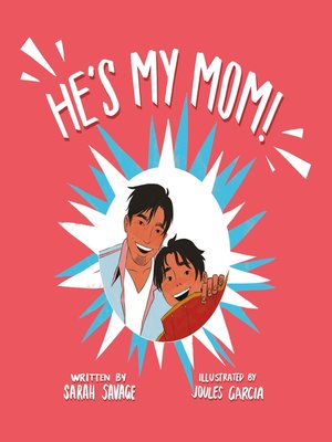 cover image of He's My Mom!